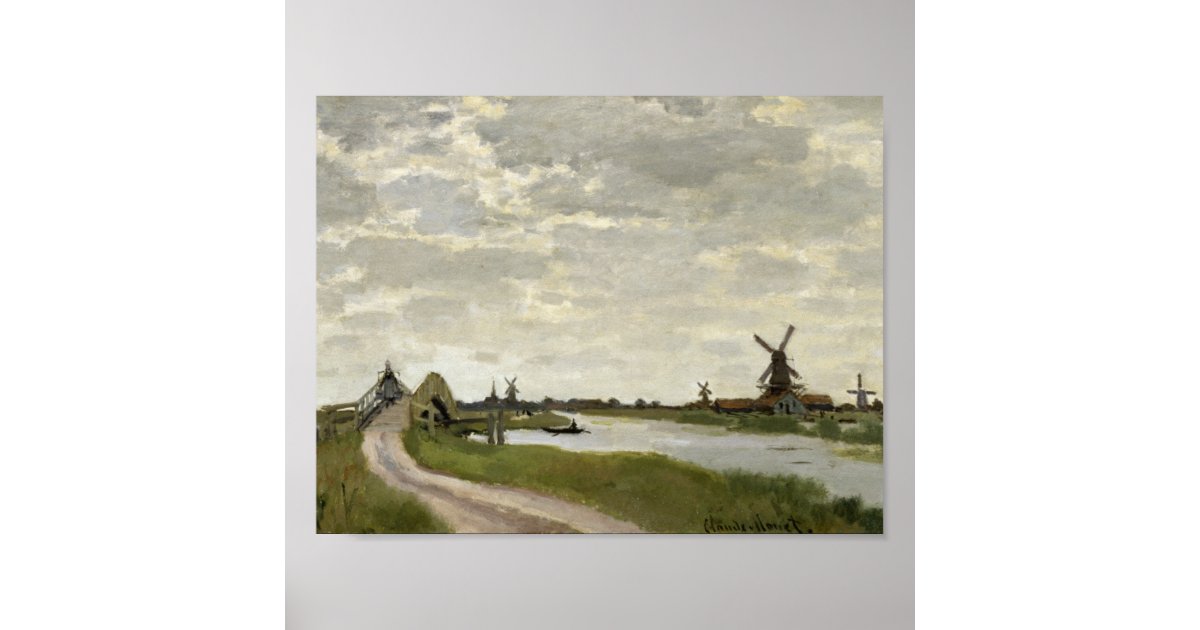 Claude Monet - Windmills Near Zaandam Poster | Zazzle