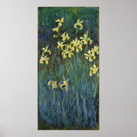 Claude Monet ~ Yellow Irises Poster