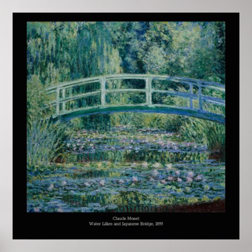 Claude Monets Water Lilies and Japanese Bridge Poster