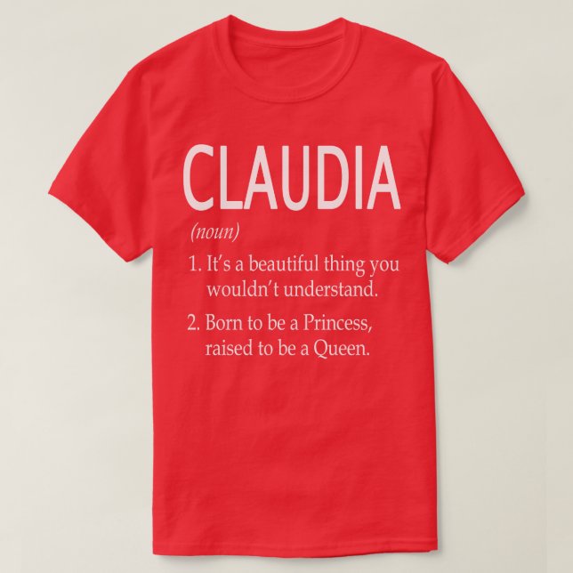 Claudia Name Gift 121 T-Shirt (Design Front)
