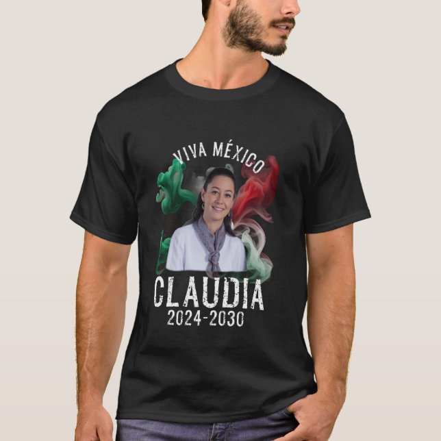 Claudia Sheinbaum Pardo Mexican President T-Shirt (Front)