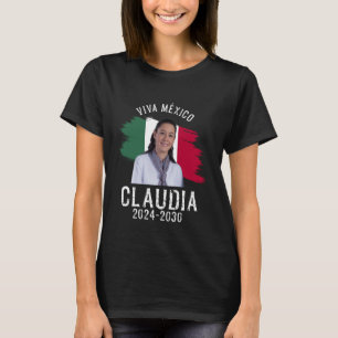 Claudia Sheinbaum Pardo Mexican President T-Shirt