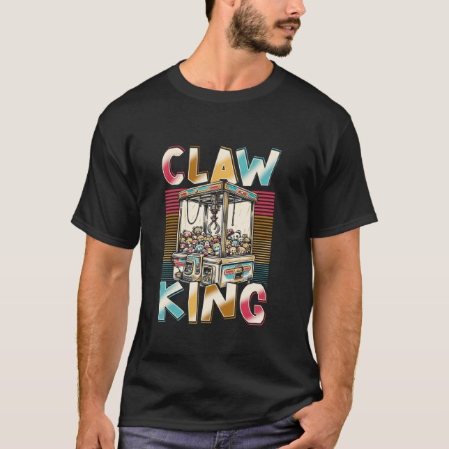Claw Machine Crane Game Claw King Long Sleeve T Sh T-Shirt (Front)