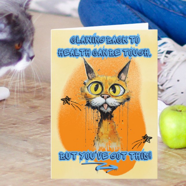 Clawing Back to Health Cat Street Style Get Well Card (Creator Uploaded)