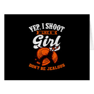 Clay Target Shooting Yep, I Shoot Like A Girl Gift Cards