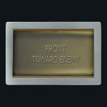 Claymore Antipersonnel Mine M-18 V2 Buckle Rectangular Belt Buckle<br><div class="desc">Image of the front side of the well known M-18 Claymore directional antipersonnel mine used with such devastating effect in Vietnam. Text reads "Front Toward Enemy".</div>