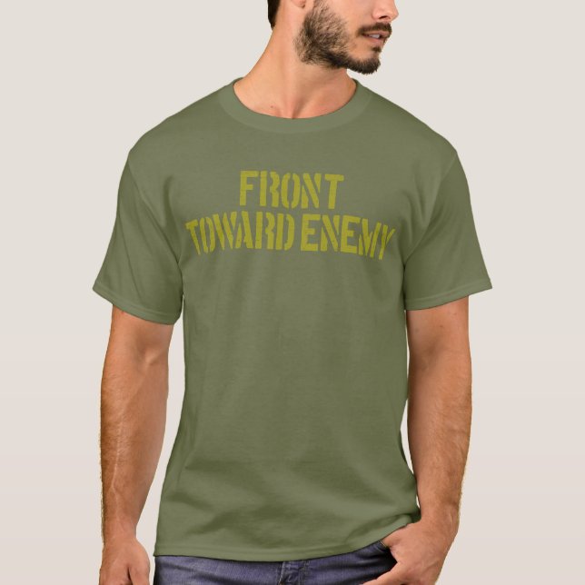 Claymore Mine Front Toward Enemy Claymore Mine T-Shirt (Front)