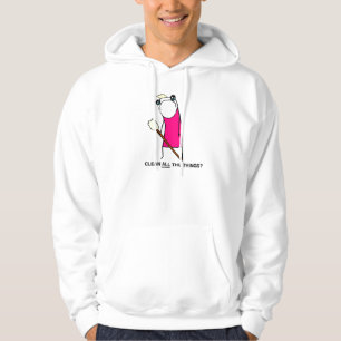 Clean all the Things? T-shirt Hoodie