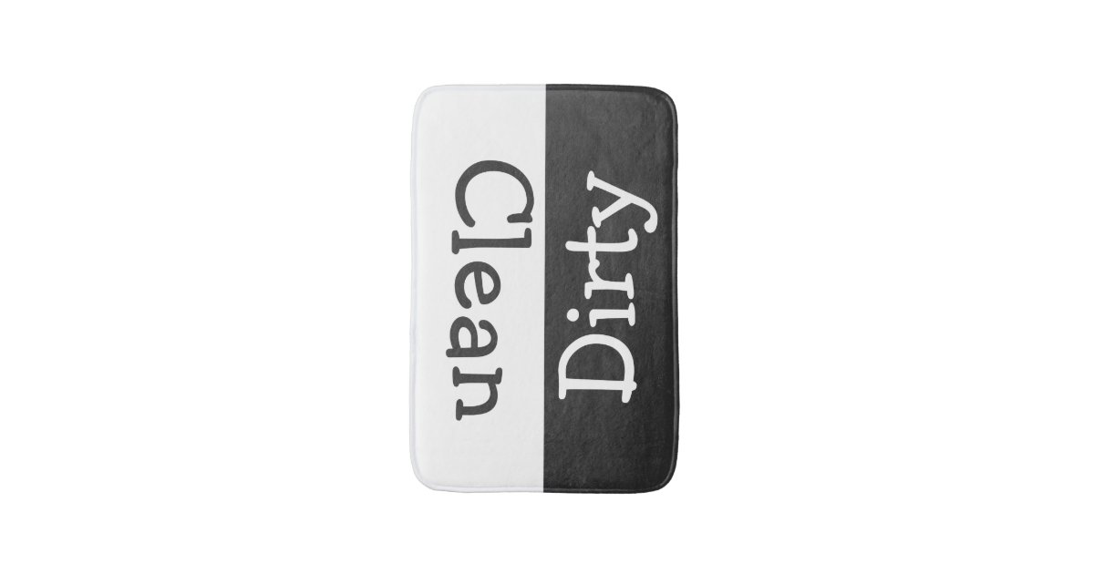 Clean And Dirty Bathroom Mat Zazzle