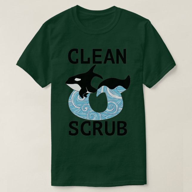 Clean and Scrub of the CampS Union Killer Whale Ta T-Shirt (Design Front)