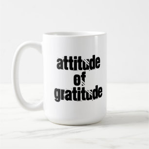 Clean and Sober 12 Step Attitude of Gratitude Mug