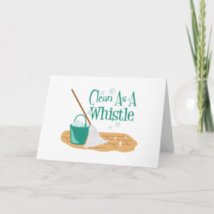 Clean As A Whistle Card
