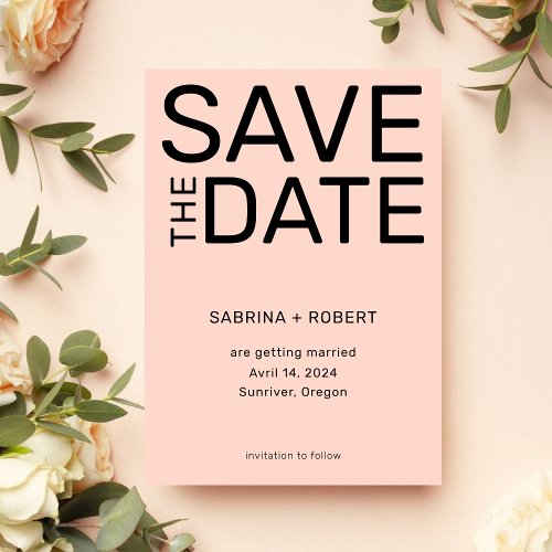 Clean Blush Pink  Bold Typography Script Wedding Save The Date