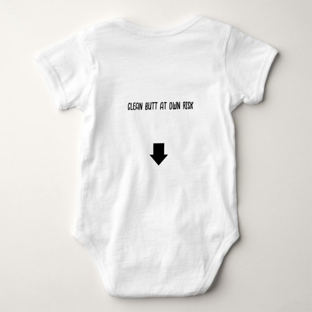 clean butt at own risk one piece  baby bodysuit (Back)
