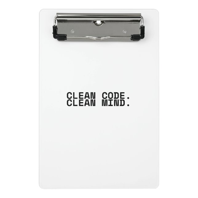 Clean Code Clean Mind Minimalist Industrial Mini Clipboard (Front)