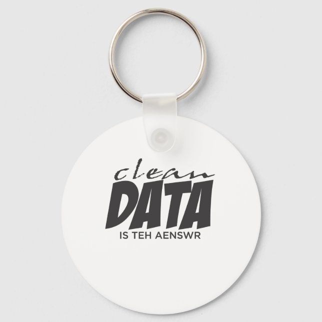 Clean Data is the Answer Keychain (Front)