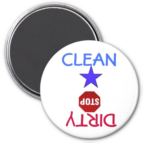 Clean Dirty Dishes in Dishwasher Magnet