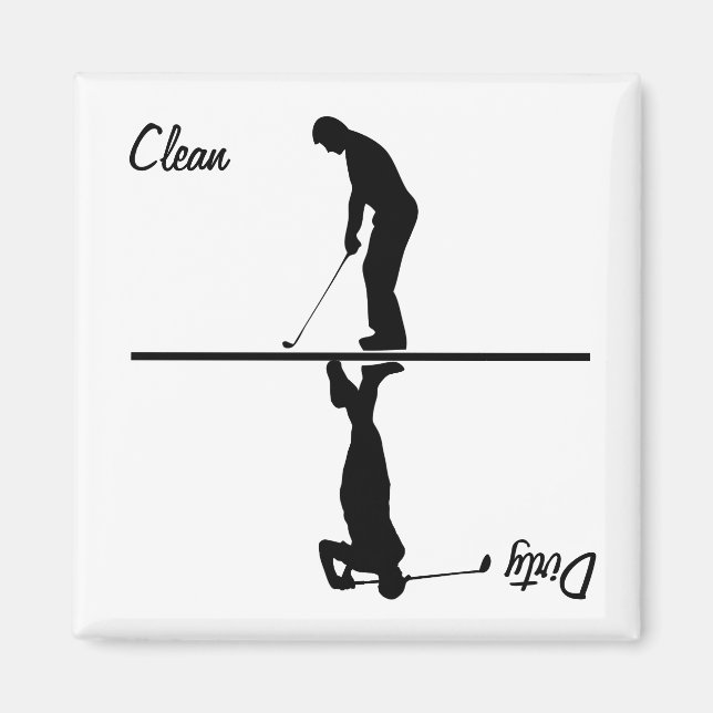 Clean / Dirty Golf Magnet (Front)