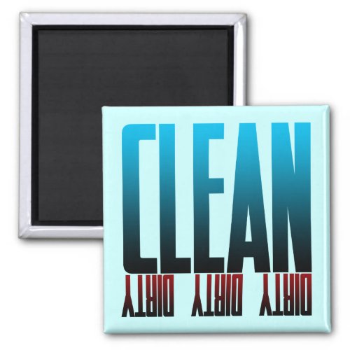 Clean Dirty Magnet Blue Maroon Red Magnet