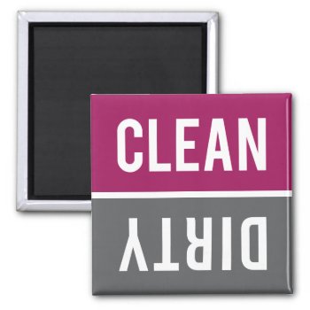 Clean Dirty Raspberry And Gray Dishwasher Magnet by RandomLife at Zazzle