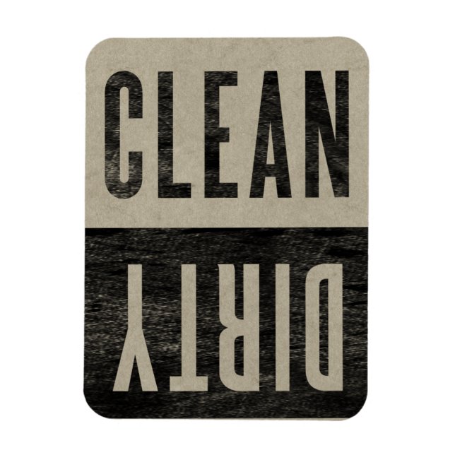 Clean Dirty Vintage Typography Magnet (Vertical)