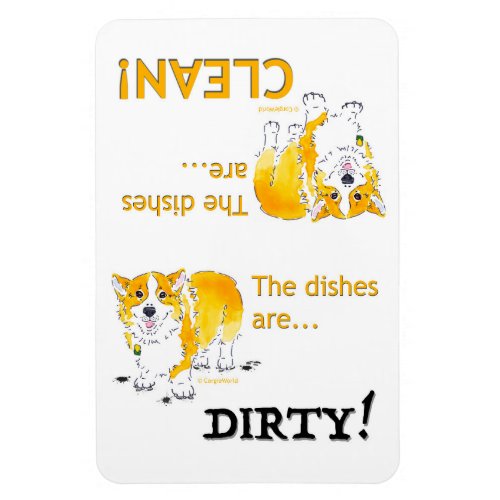 Clean Dishes  Dirty Dishes Corgi 4x6 Magnet