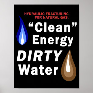 "Clean Energy", DIRTY Water - Poster