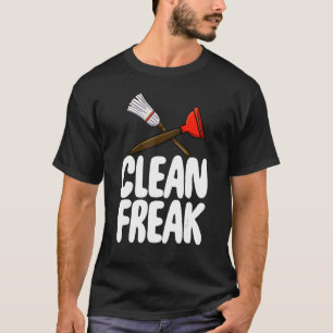 Clean Freak Cleaner Women Cleaning Team 2 T-Shirt