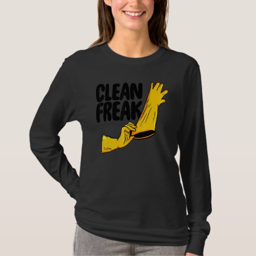 Clean Freak Cleaner  Women Cleaning Team T_Shirt