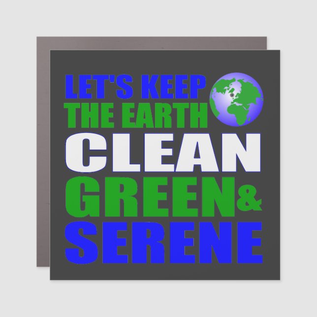 Clean green earth global warming car magnet (Front)