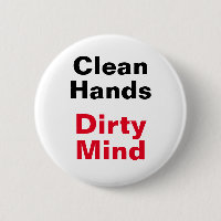 Clean Hands, Dirty Mind
