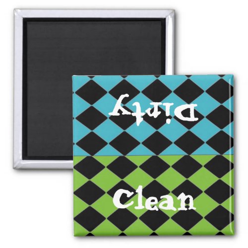 Clean or Dirty Diamond Design Magnet