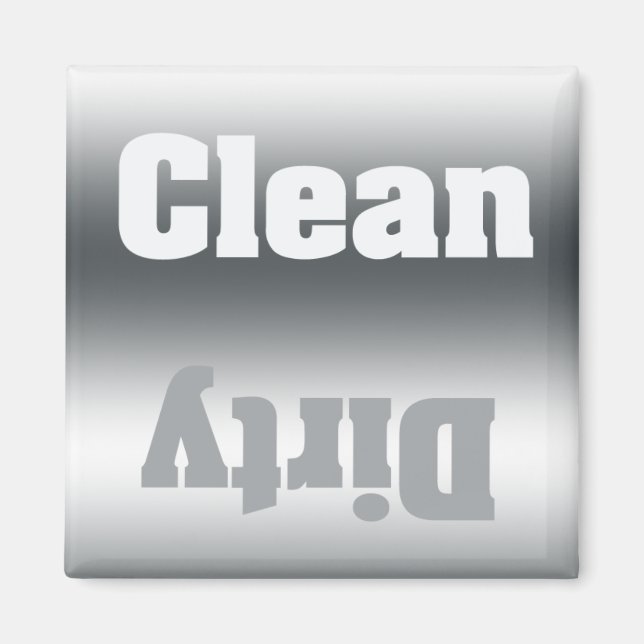 Clean or Dirty Silver Gradient Dishwasher Magnet (Front)