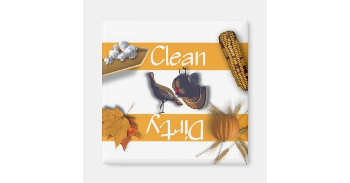 Clean or Dirty Thanksgiving Dishwasher Zazzle