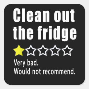 Clean out the fridge Would not recommend Square Sticker