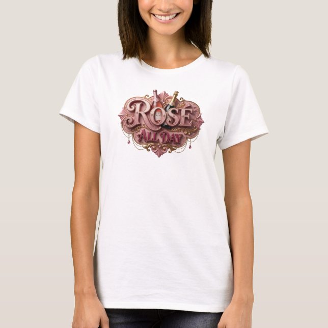 Clean Pink ROSE ALL DAY Tee (Front)