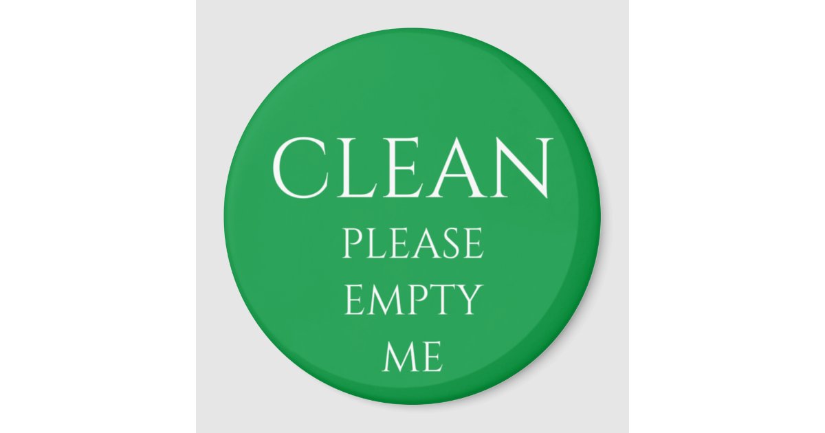 clean-please-fill-me-magnet-zazzle