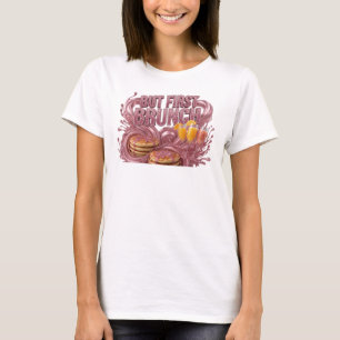 Clean Red BUT FIRST BRUNCH 3D Text Art T-Shirt