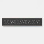 [ Thumbnail: Clean, Respectable & Elegant "Please Have a Seat" Door Sign ]