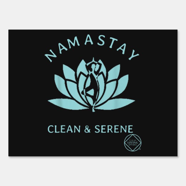 Clean & Serene Yoga Narcotics Anonymous Sign (Front)