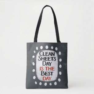 Clean Sheets Day Tote Bag