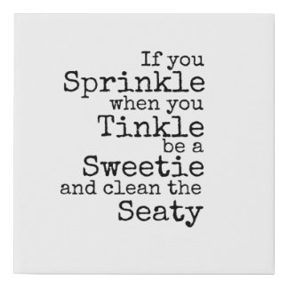 Clean the Seat Faux Wrapped Canvas Print