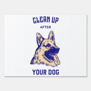 Clean Up After Your Dog K-9 Yard Sign
