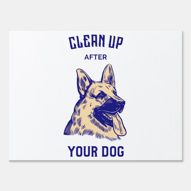 Clean Up After Your Dog K-9 Yard Sign (Front)
