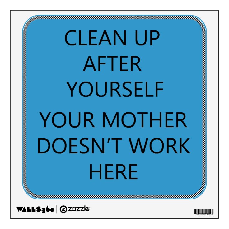 Clean Up Wall Sticker Zazzle