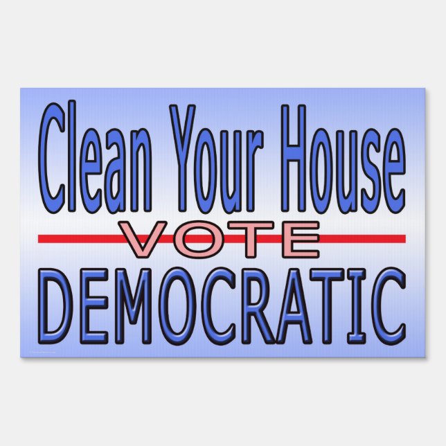 Clean Your House Yard Sign (Back)
