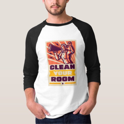 Clean your room  screaming T_Shirt