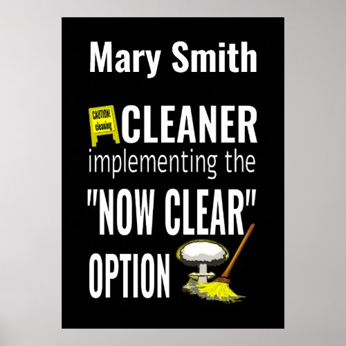Cleaner goes now clear poster