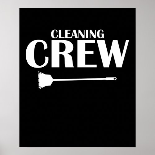 Cleaning Crew Housekeeper Housekeeping Cleaner Gra Poster