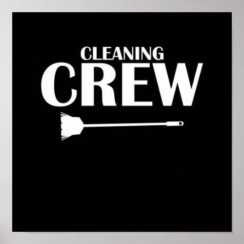 Cleaning Crew Housekeeper Housekeeping Cleaner Gra Poster